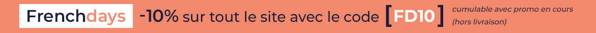 French Days : jusqu'au 6 mai 2025, profitez de -10% de remise sur tout le site (hors livraison)
